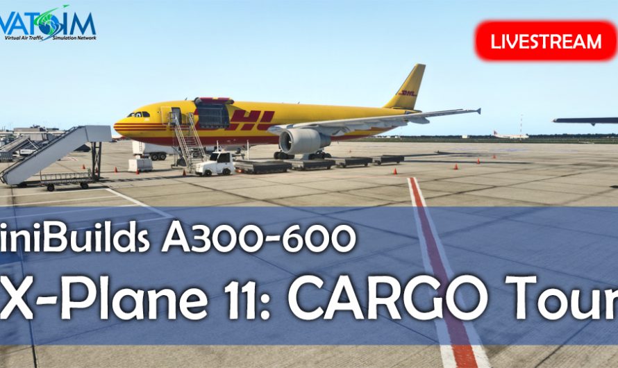 X-Plane 11 | iniBuilds A300-600 | Cargo Tour durch Deutschland